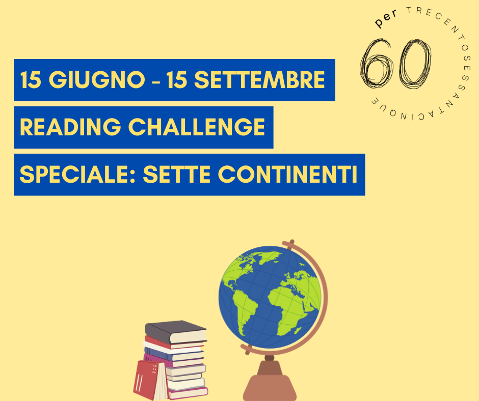 UN VIAGGIO INTORNO AL MONDO ATTRAVERSO I SETTE CONTINENTI | LA SFIDA DI LETTURA DA PORTARE IN VACANZA